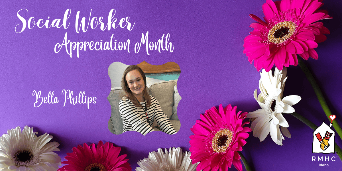Social Worker Appreciation Month - Bella Phillips