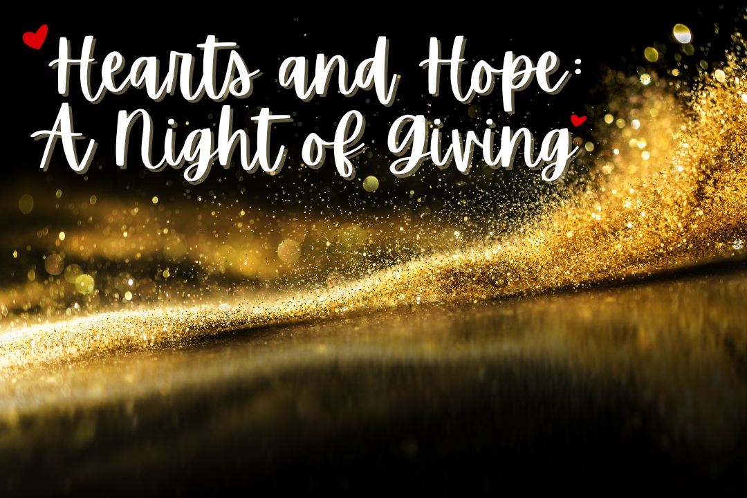 Hearts and Hope: A Night of Giving