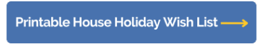 House Holiday Wish List Button