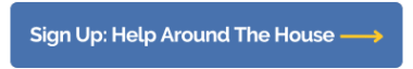 Help Around The House Button