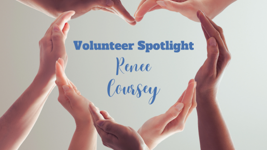 Volunteer Spotlight Renee Coursey