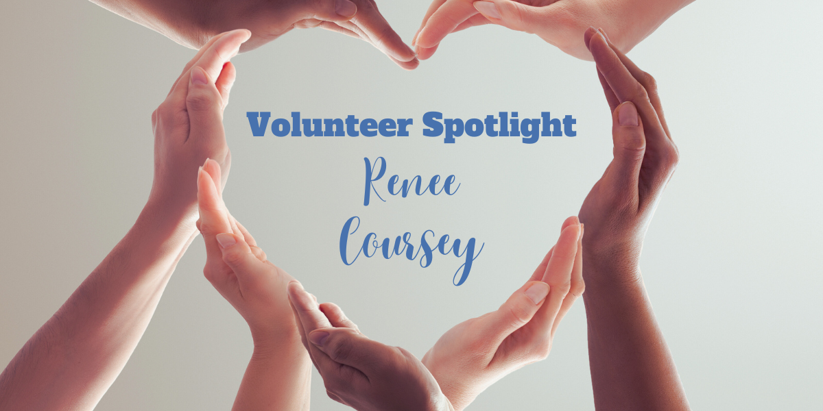 Volunteer Spotlight Renee Coursey