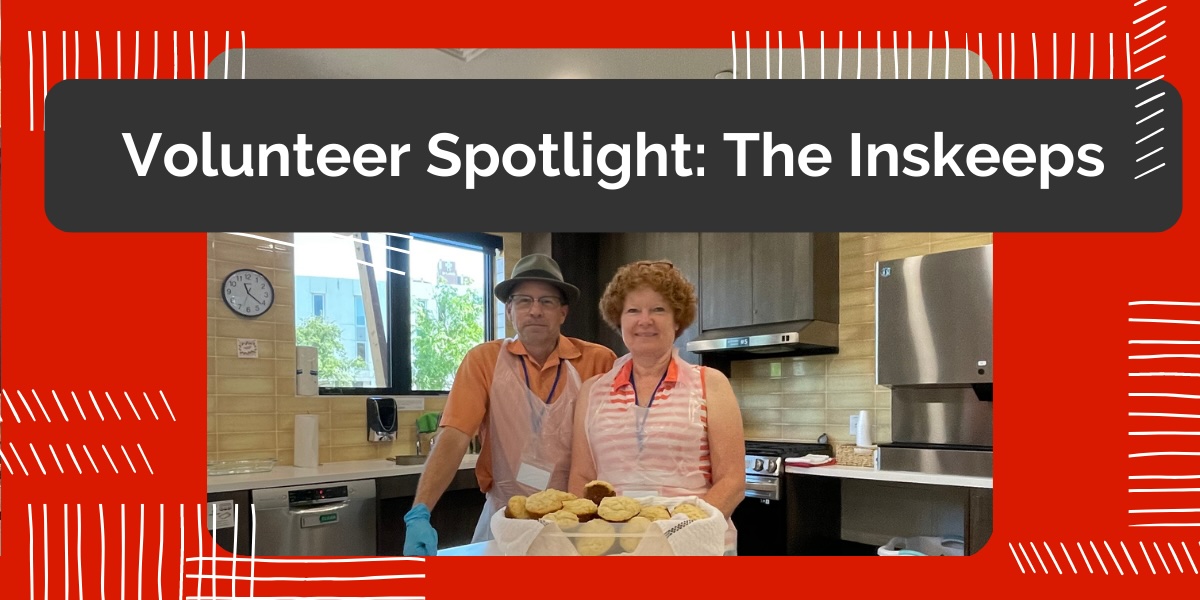 Volunteer Spotlight: The Inskeeps