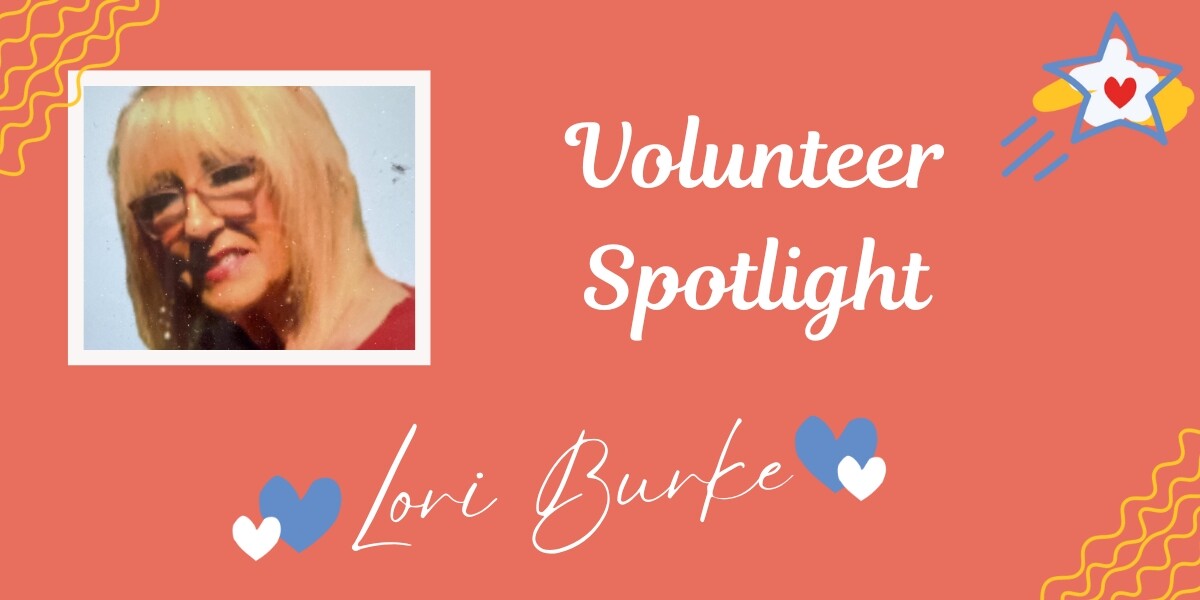 Volunteer Spotlight: Lori Burke